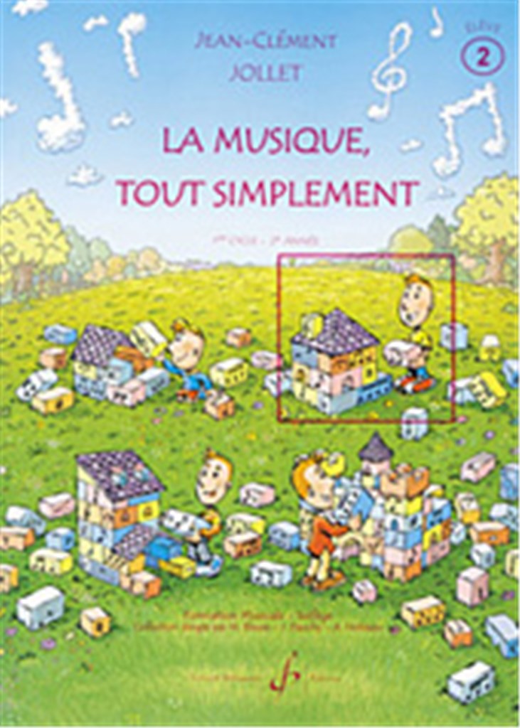 La musique tout simplement Volume 2 - élève